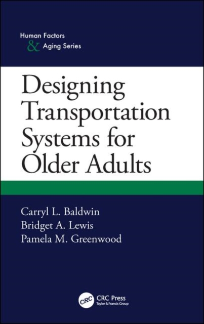 Designing Transportation Systems for Older Adults, Paperback / softback Book