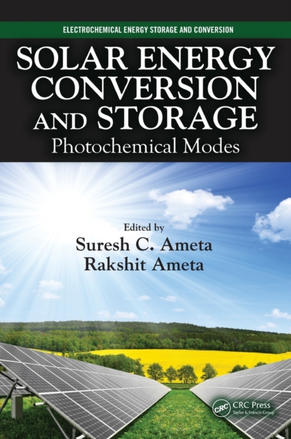 Solar Energy Conversion and Storage : Photochemical Modes, Hardback Book