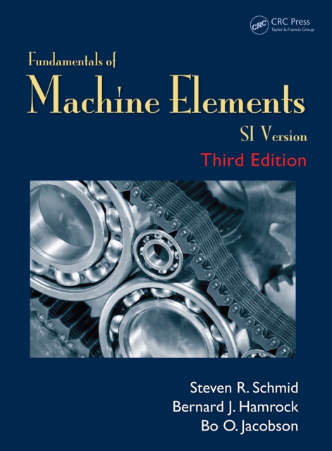 Fundamentals of Machine Elements : SI Version, PDF eBook