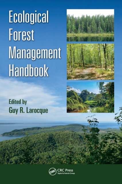 Ecological Forest Management Handbook, Hardback Book