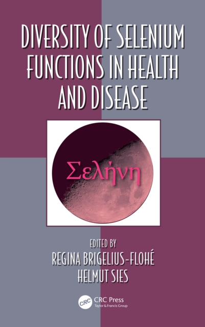 Diversity of Selenium Functions in Health and Disease, PDF eBook