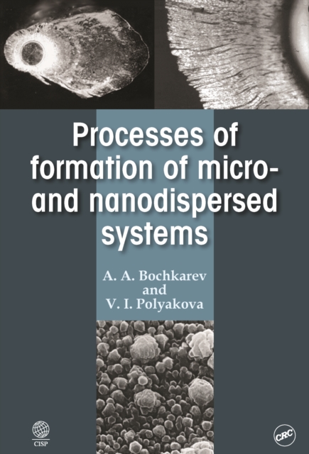 Processes of Formation of Micro -and Nanodispersed Systems, PDF eBook