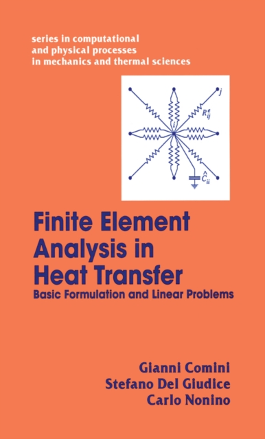 Finite Element Analysis In Heat Transfer : Basic Formulation & Linear Problems, PDF eBook