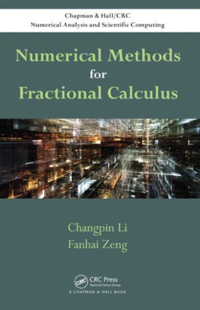 Numerical Methods for Fractional Calculus, Hardback Book