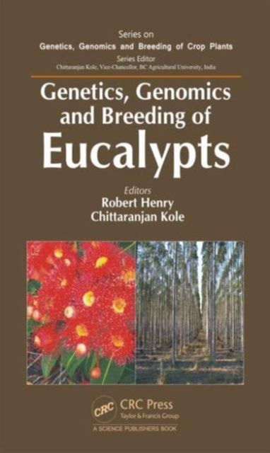 Genetics, Genomics and Breeding of Eucalypts, Hardback Book