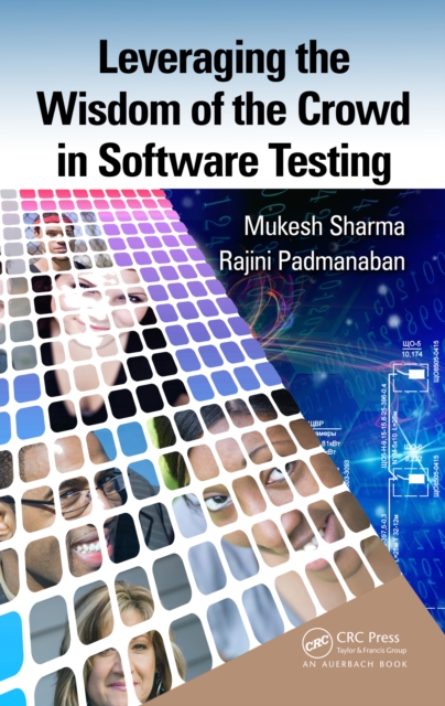 Leveraging the Wisdom of the Crowd in Software Testing, PDF eBook