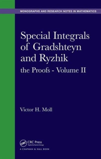 Special Integrals of Gradshteyn and Ryzhik : the Proofs - Volume II, Hardback Book