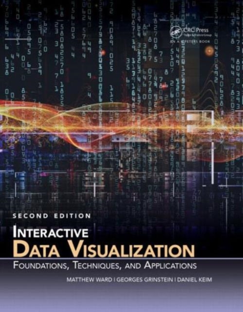 Interactive Data Visualization : Foundations, Techniques, and Applications, Second Edition, Hardback Book