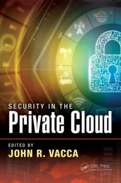 Security in the Private Cloud, Hardback Book