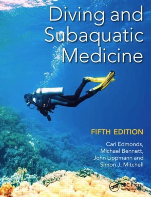 Diving and Subaquatic Medicine, Hardback Book