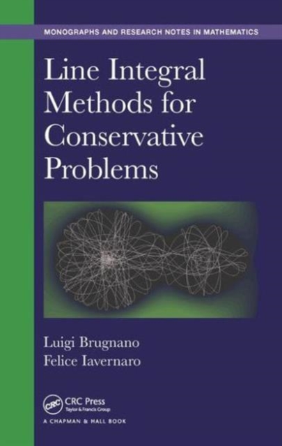 Line Integral Methods for Conservative Problems, Hardback Book