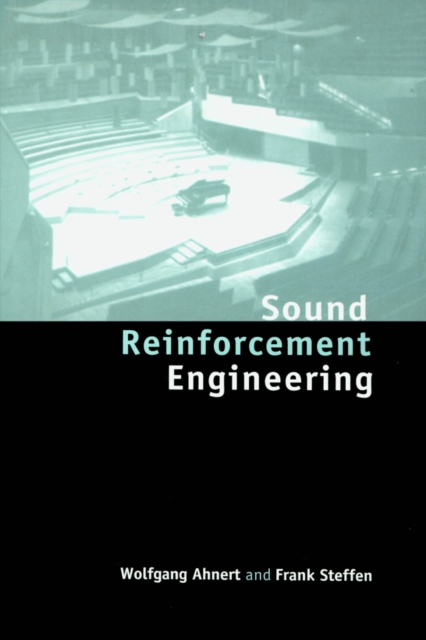 Sound Reinforcement Engineering : Fundamentals and Practice, PDF eBook