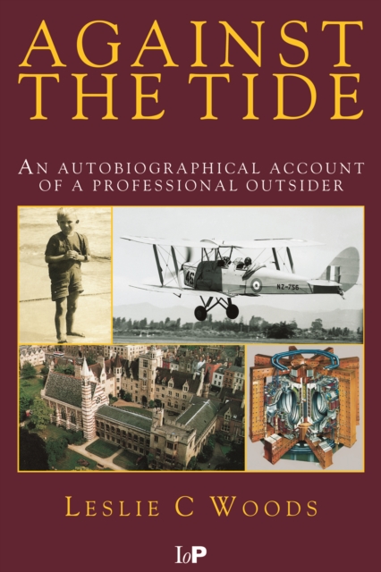 Against the Tide : An Autobiographical Account of a Professional Outsider, PDF eBook