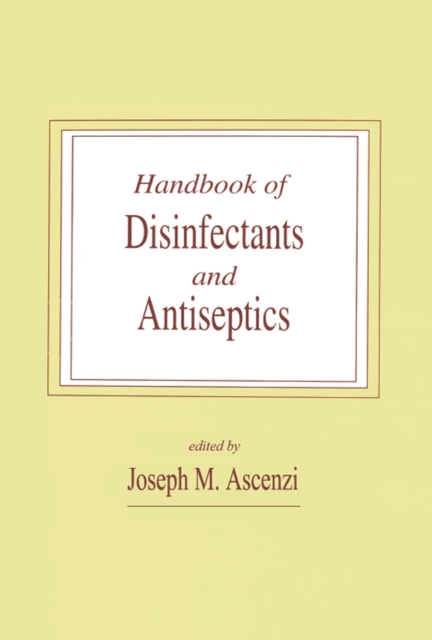 Handbook of Disinfectants and Antiseptics, PDF eBook