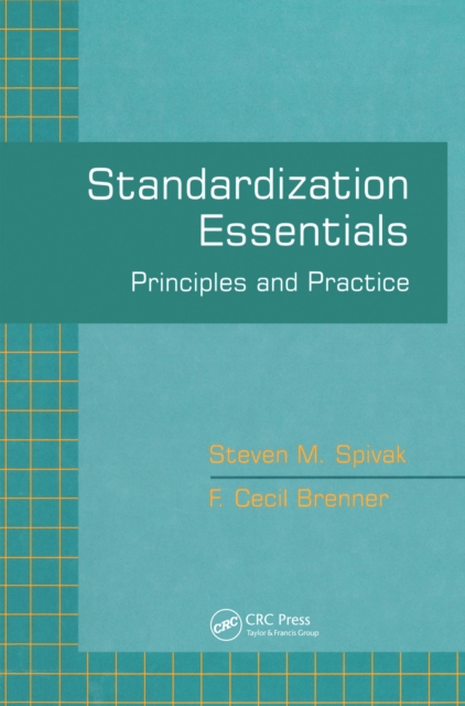 Standardization Essentials : Principles and Practice, PDF eBook