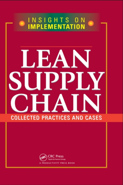 Lean Supply Chain : Collected Practices & Cases, PDF eBook