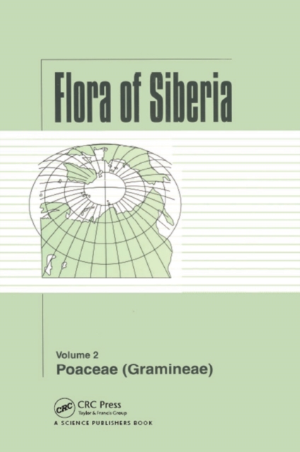 Flora of Siberia, Vol. 2 : Poaceae (Gramineae), PDF eBook