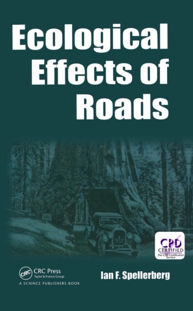Ecological Effects of Roads : The Land Reconstruction and Management, PDF eBook