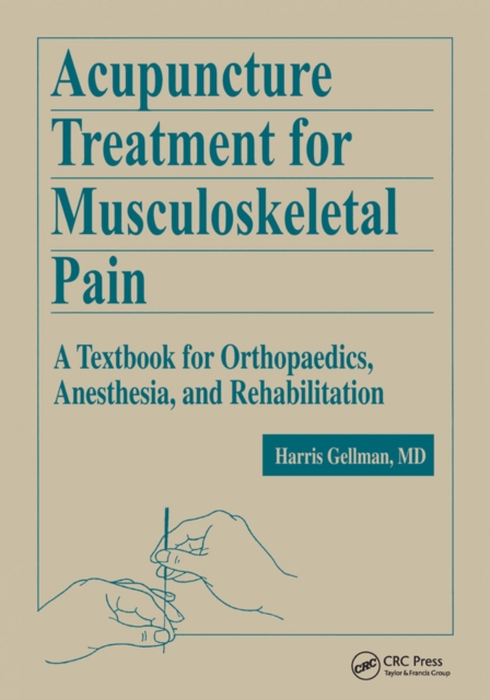 Acupuncture Treatment for Musculoskeletal Pain : A Textbook for Orthopaedics, Anesthesia, and Rehabilitation, PDF eBook