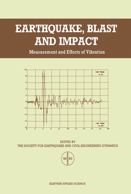 Earthquake, Blast and Impact : Measurement and effects of vibration, PDF eBook