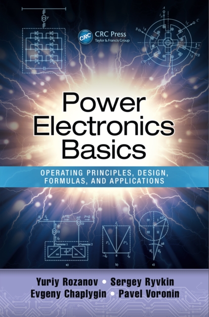 Power Electronics Basics : Operating Principles, Design, Formulas, and Applications, PDF eBook