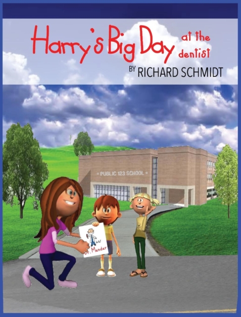 Harry's Big Day at the Dentist, Hardback Book
