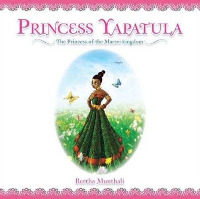 Princess Yapatula : The Princess of the Maravi Kingdom, Paperback / softback Book