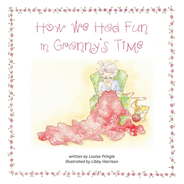 How We Had Fun in Granny's Time, Paperback / softback Book