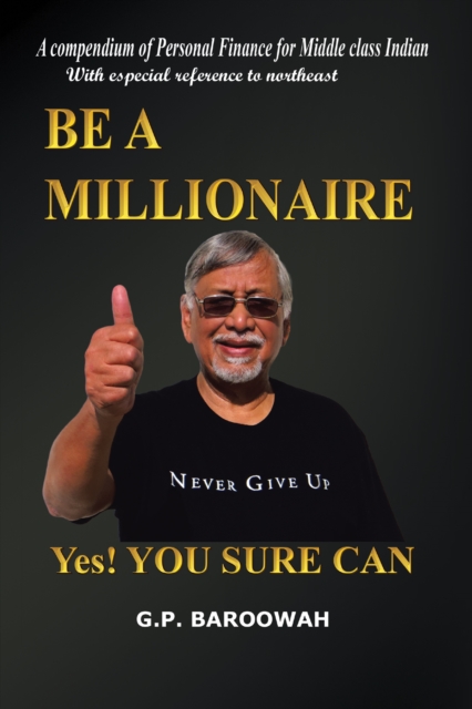Be a Millionaire : Yes! You Sure Can, EPUB eBook