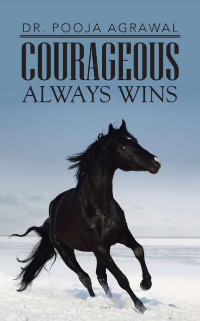 Courageous Always Wins, Paperback / softback Book