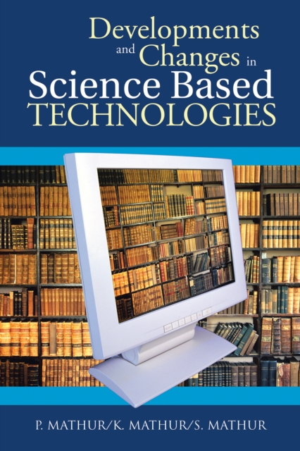 Developments and Changes in Science Based Technologies, EPUB eBook