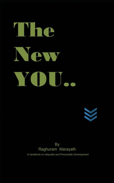 The New You : A Handbook on Etiquette and Personality Development, Paperback / softback Book
