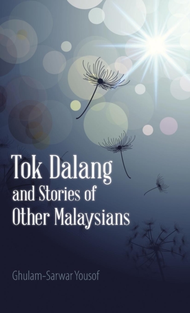 Tok Dalang and Stories of Other Malaysians, Hardback Book