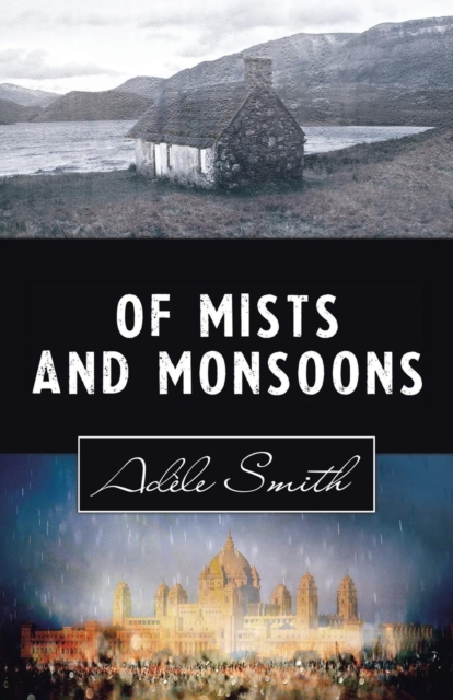 Of Mists and Monsoons, Paperback / softback Book