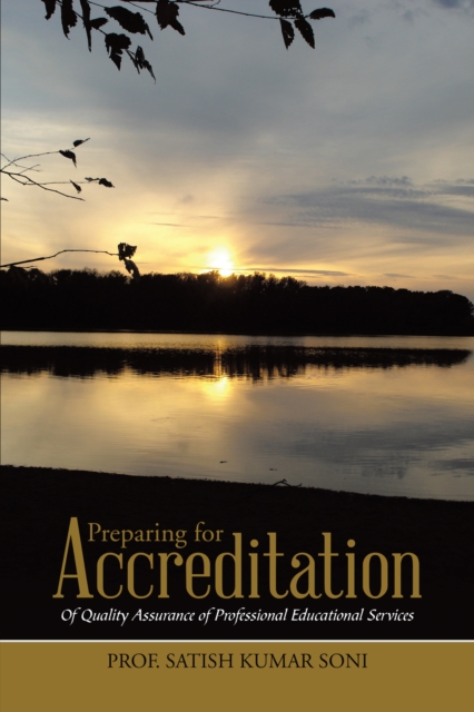 Preparing for Accreditation : Of Quality Assurance of Professional Educational Services, EPUB eBook