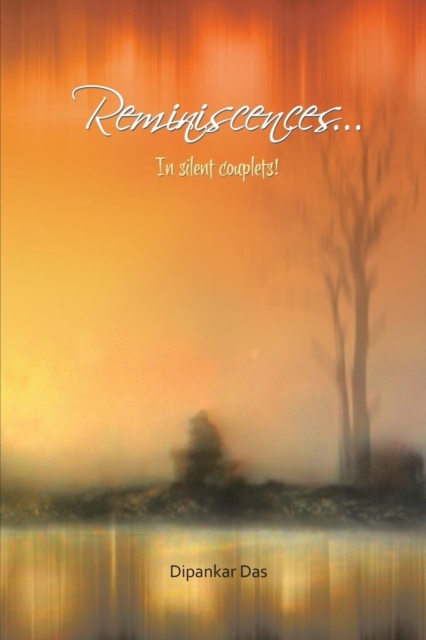 Reminiscences . . . in Silent Couplets!, Paperback / softback Book