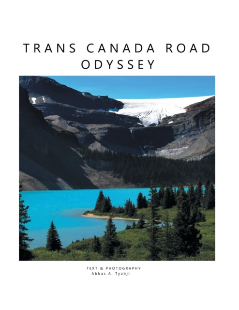 Trans Canada Road Odyssey, Paperback / softback Book