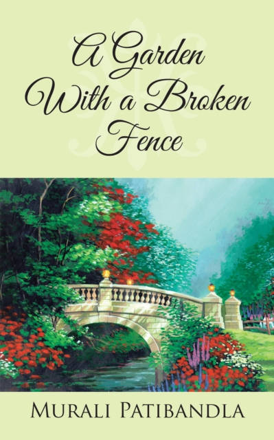 A Garden with a Broken Fence, EPUB eBook
