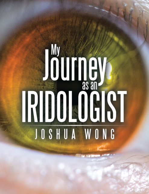 My Journey as an Iridologist, EPUB eBook