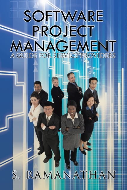 Software Project Management : A Guide for Service Providers, EPUB eBook