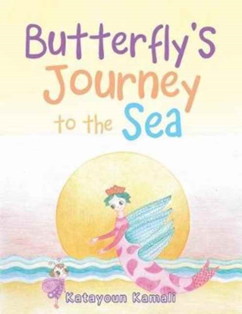 Butterfly's Journey to the Sea, Paperback / softback Book