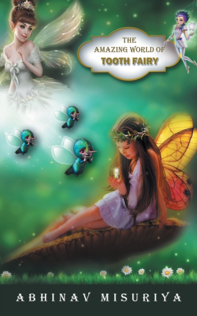 The Amazing World of Tooth Fairy, EPUB eBook