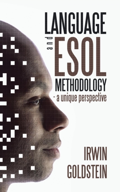 Language and ESOL Methodology- A Unique Perspective, Hardback Book