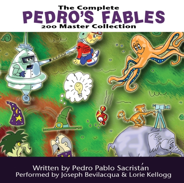The Complete Pedro's 200 Fables Master Collection, eAudiobook MP3 eaudioBook