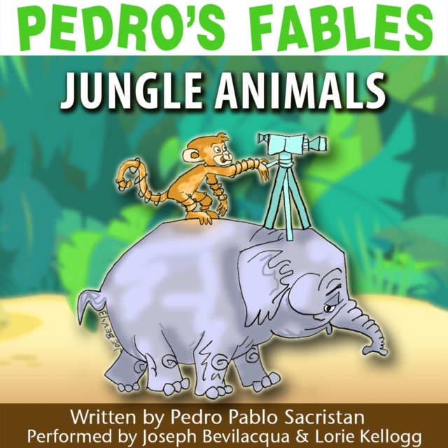 Pedro's Fables: Jungle Animals, eAudiobook MP3 eaudioBook