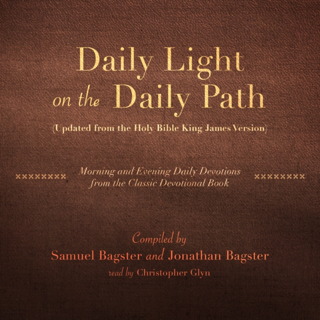 Daily Light on the Daily Path (Updated from the Holy Bible King James Version), eAudiobook MP3 eaudioBook