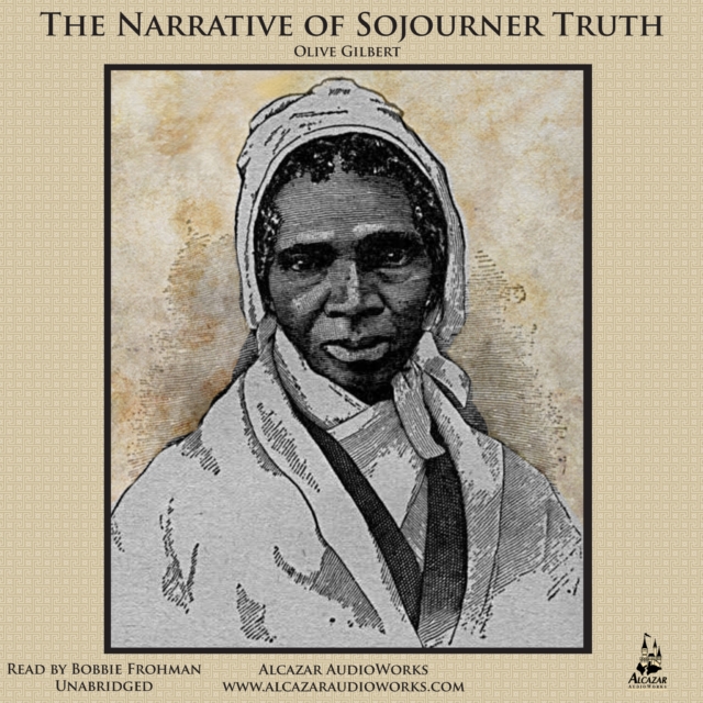 The Narrative of Sojourner Truth, eAudiobook MP3 eaudioBook