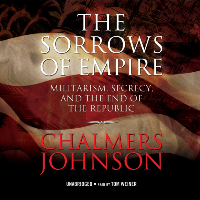 The Sorrows of Empire, eAudiobook MP3 eaudioBook