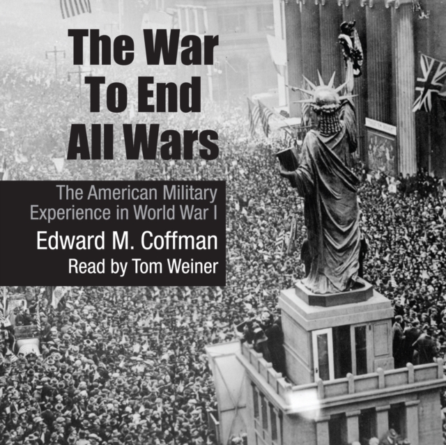 The War to End All Wars, eAudiobook MP3 eaudioBook