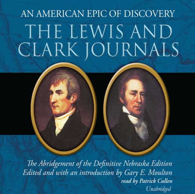 The Lewis and Clark Journals, eAudiobook MP3 eaudioBook